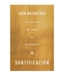 Libro La Pasión de Dios por Su Pueblo por John MacArthur