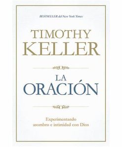 Libro La Oración por Timothy Keller
